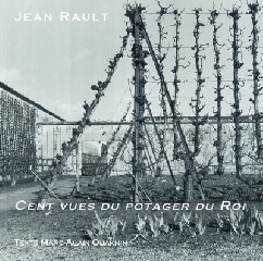 Cent vues du potager du Roi - Jean Rault