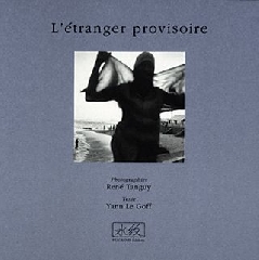 L’étranger provisoire - René Tanguy