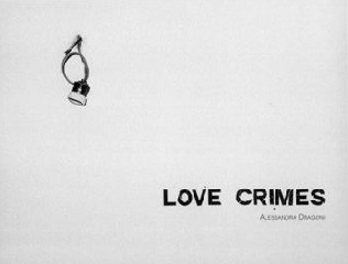Love Crimes - Alessandra Dragoni