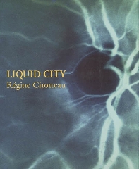 Liquid City - Régine Cirotteau