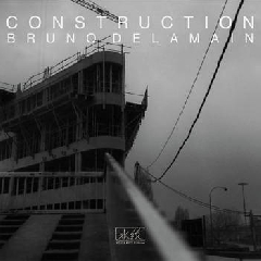 Construction - Bruno Delamain