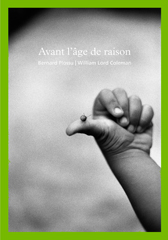 Avant l’âge de raison - Bernard Plossu