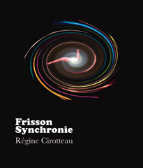 Frisson synchronie - Régine Cirotteau