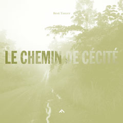 Le chemin de cécité - René Tanguy