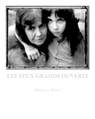 Les yeux grands ouverts - Delphine Warin