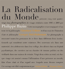 La radicalisation du monde - Philippe Bazin