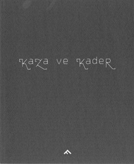 Kaza ve Kader - Ali Taptik