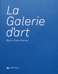 La galerie d’art - Marie-Claire Marsan