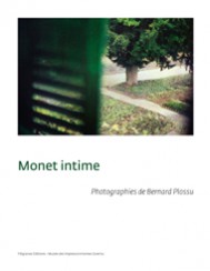 Monet intime - Bernard Plossu