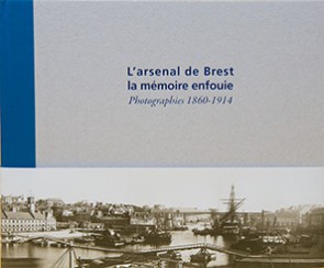 L’arsenal de Brest, la mémoire enfouie - Fonds photographique musée national de la Marine