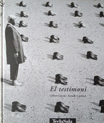 El testimoni - Gilbert Garcin