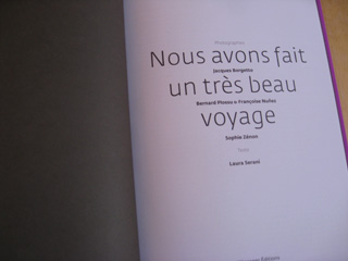 Nous avons fait un très beau voyage