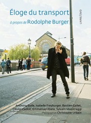 Eloge du transport - Rodolphe Burger