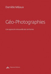 Géo-Photographies - Danièle  Méaux