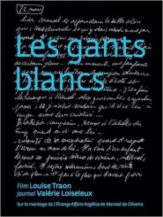 Les gants blancs - Valérie Loiseleux, Louise Traon