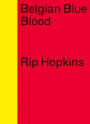 Belgian Blue Blood - Rip Hopkins