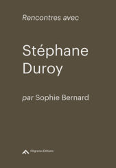 Rencontres avec Stéphane Duroy - Stéphane Duroy