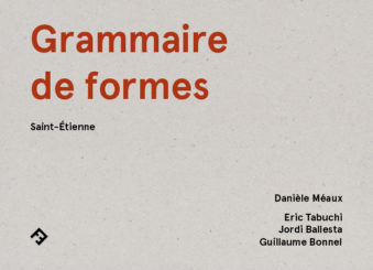 Grammaire de formes - Éric  Tabuchi, Jordi Ballesta, Guillaume Bonnel