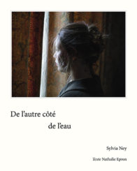 De l’autre côté de l’eau - Sylvia Ney