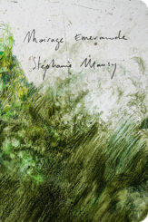 Moirage émeraude - Stéphanie Mansy