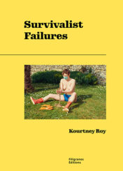 Survivalist Failures - Kourtney Roy