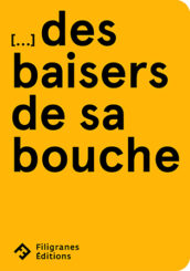 […] des baisers de sa bouche - 32 photographes