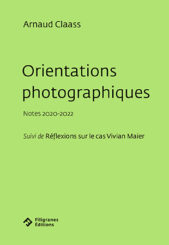Orientations photographiques - Arnaud Claass