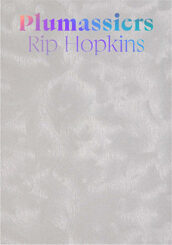 Plumassiers - Rip Hopkins